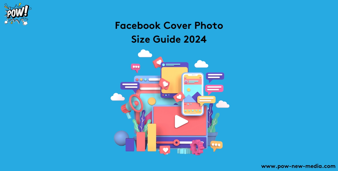 Facebook Cover Photo Size Guide 2024