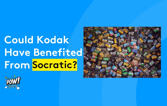 Could Kodak Have Benefited from Socratic?